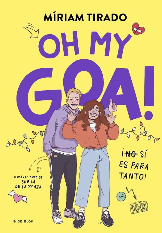ME LLAMO GOA 3 - OH MY GOA! | La Madriguera Libros